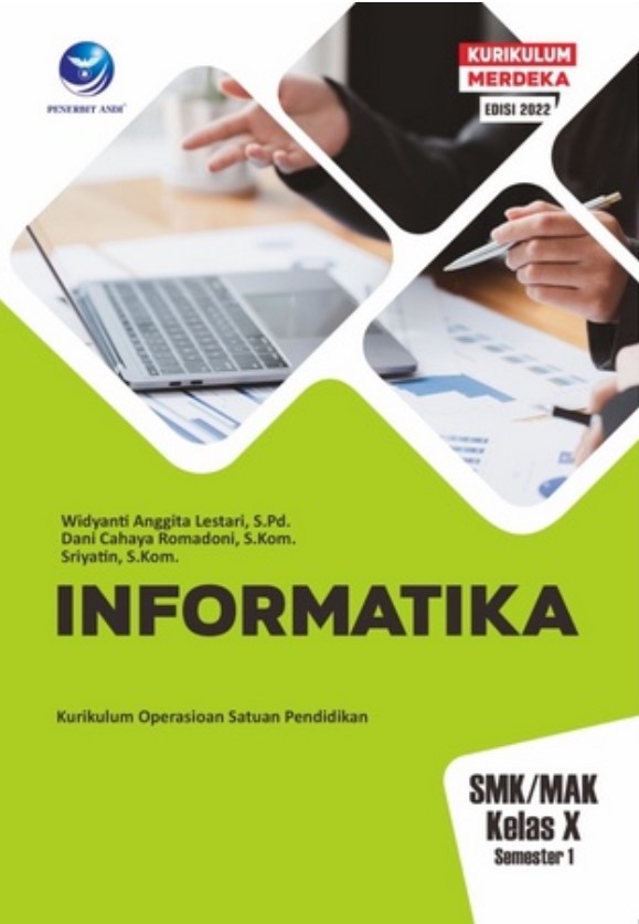 Buku Pelajaran Informatika X 2022 ( Andi )